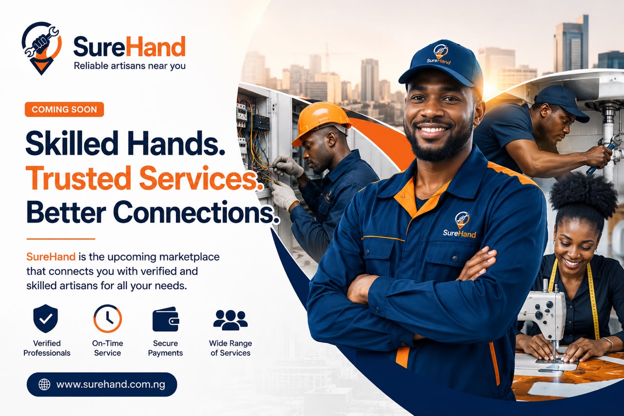 Why We Created SureHand: Connecting Skilled Artisans with Customers Across Nigeria